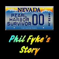 Phil Fyke's Pearl Harbor Experience